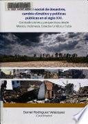 Gestión social de desastres, cambio climático y políticas públicas en al siglo XXI
