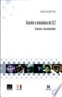 Gestión y enseñanza de CL2