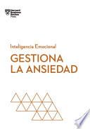 Gestiona la ansiedad
