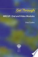 Get Through MRCGP: Oral and Video Modules