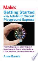 Getting Started with Adafruit Circuit Playground Express