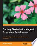 Getting Started with Magento Extension Development