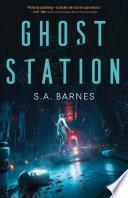 Ghost Station