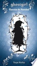 Ghostgirl 4 - Canción de Navidad