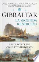 Gibraltar. La segunda rendición