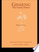 Ginseng, the Genus Panax