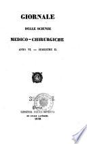 Giornale Delle Scienze Medico-Chirurgiche Pubblicato A Parigi Da Alcuni Medici Francesi E tradotto per cura Di Varii Medici Italiani