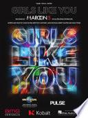 Girls Like You Sheet Music