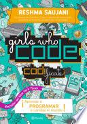 Girls Who Code. Codifícate