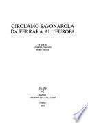 Girolamo Savonarola da Ferrara all'Europa