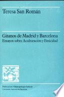 Gitanos de Madrid y Barcelona