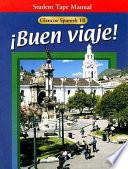 Glencoe Spanish 1B Buen Viaje! Student Tape Manual