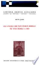 Gli angeli che non furon ribelli ne' fur fedeli a Dio
