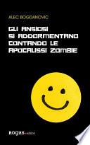 Gli ansiosi si addormentano contando le apocalissi zombie