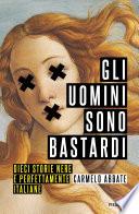 Gli uomini sono bastardi