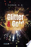 Glitter & Gold