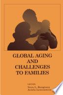 Global Aging and Challenges to Families