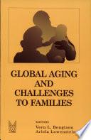 Global Aging and Its Challenge to Families