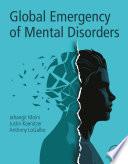 Global Emergency of Mental Disorders