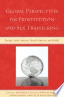 Global Perspectives on Prostitution and Sex Trafficking