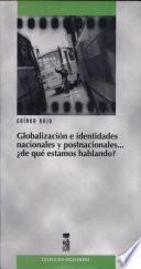Globalización e identidades nacionales y postnacionales--