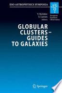 Globular Clusters - Guides to Galaxies