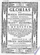 Glorias de Maria Santissima Señora Nuestra, en sus misterios, y festividades
