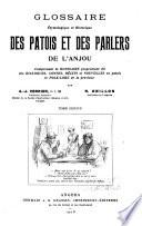 Glossaire étymologique et historique des patois et des parlers de l'Anjou
