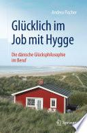 Glücklich im Job mit Hygge
