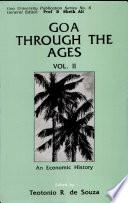 Goa Through the Ages: An economic history