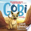 Gobi: Una perrita con un gran corazón - Bilingüe