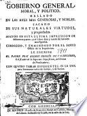 Gobierno general, moral y politico hallado en las aves mas generosas y nobles, sacado de sus naturales virtudes y propiedades ...