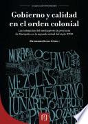 Gobierno y calidad en el orden colonial
