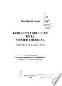 Gobierno y sociedad en el México colonial