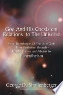 God and His Coexistent Relations to the Universe:
