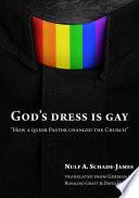 God's Dress is Gay