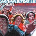 God Save My Queen
