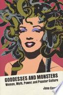 Goddesses and Monsters