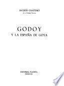 Godoy y la España de Goya