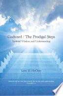 Godward / The Prodigal Steps