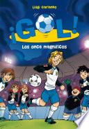 ¡Gol! 12 - Los once magníficos