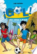 ¡Gol! 2 - ¡Nos vamos a Brasil!