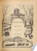 Golden Days for Boys and Girls