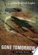 Gone Tomorrow