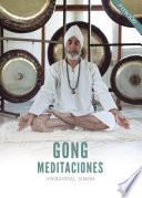 Gong meditaciones. 3a edición