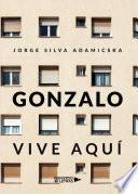 Gonzalo vive aquí