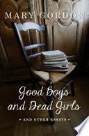 Good Boys and Dead Girls