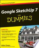 Google SketchUp 7 For Dummies