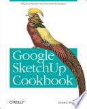 Google SketchUp Cookbook