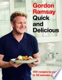 Gordon Ramsay Quick and Delicious